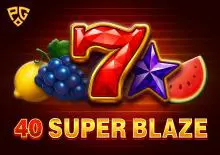 40 Super Blaze