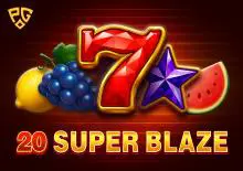 20 Super Blaze