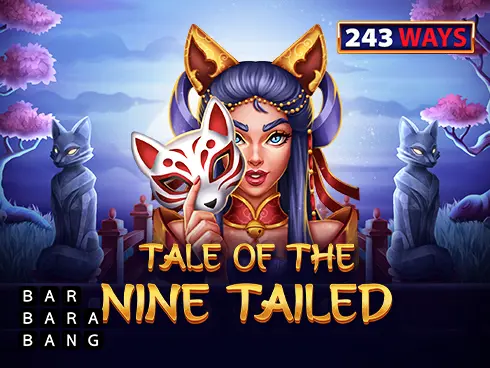 Tale of the Nine-Tailed - Spin City - Namibia