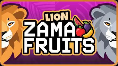 Zama Fruits Lion