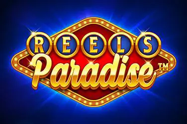 Reels Paradise
