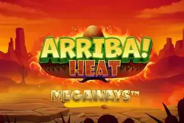Arriba Heat Megaways 95 - Spin City - Namibia