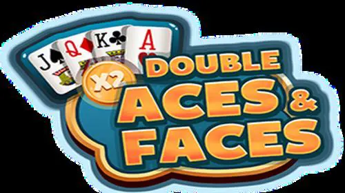 DOUBLE ACES AND FACES