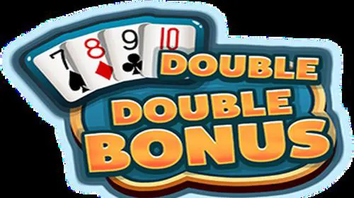 DOUBLE DOUBLE BONUS
