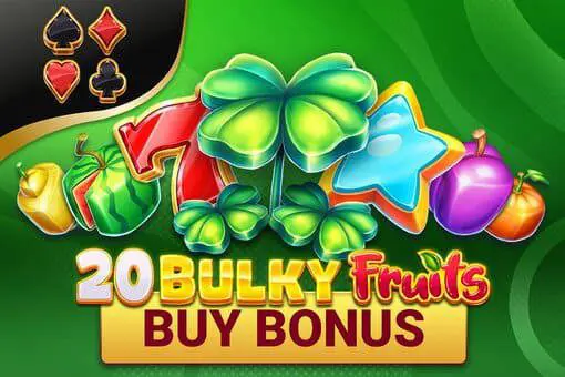 20 Bulky Fruits Buy Bonus - Spin City - Namibia