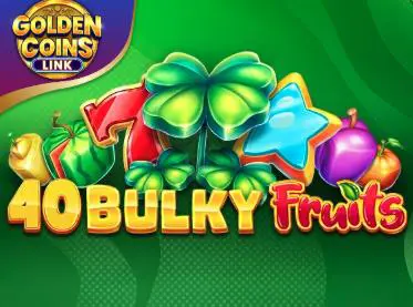 40 Bulky Fruits Golden coins link - Spin City - Namibia