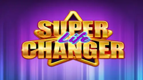 Super Life Changer
