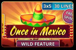Once in Mexico - Spin City - Namibia