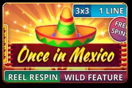 Once in Mexico (Reel Respin) - Spin City - Namibia