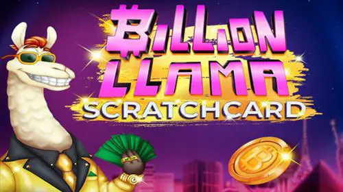 Billion Llama Scratchcard