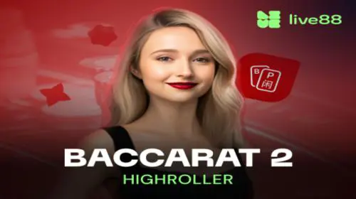 Baccarat High Roller 2
