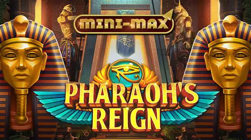 Pharaoh's Reign Mini-Max
