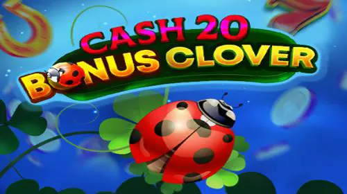 Cash 20 Bonus Clover