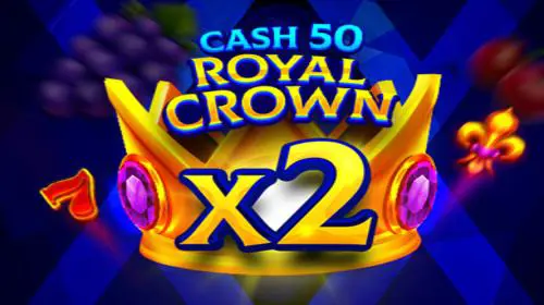 Cash 50 Royal Crown