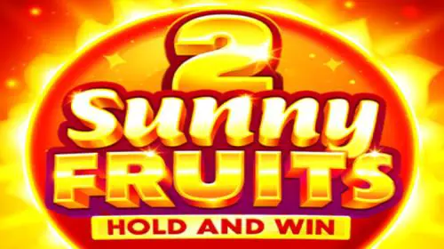Sunny Fruits 2: Hold and Win