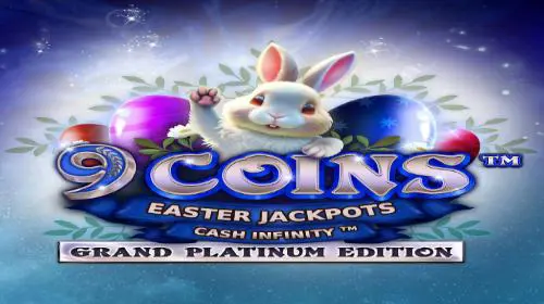 9 Coins™ Grand Platinum Edition Easter Jackpots