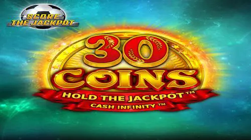 30 Coins Score The Jackpot