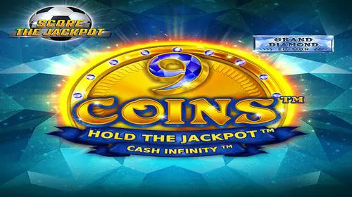 9 Coins™ Grand Diamond Edition Score The Jackpot