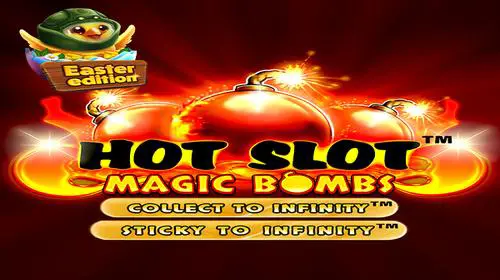 Hot Slot™: Magic Bombs Easter Edition
