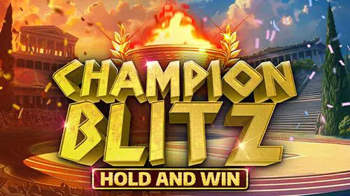 Champion Blitz Hold and Win