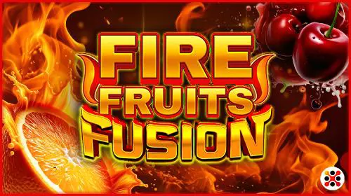 Fire Fruits Fusion