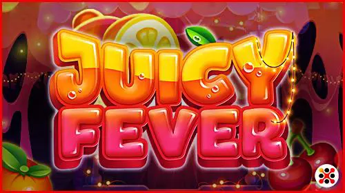 Juicy Fever