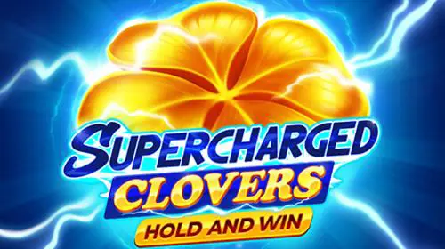 Supercharged Clovers: Hold and Win