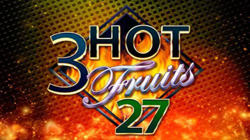 3 Hot Fruits 27