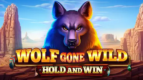 Wolf Gone Wild Hold And Win