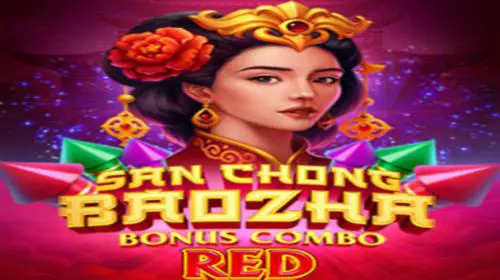 San Chong BaoZha Red: Bonus Combo