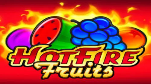 Hot Fire Fruits