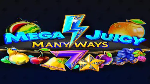 Mega Juicy Manyways