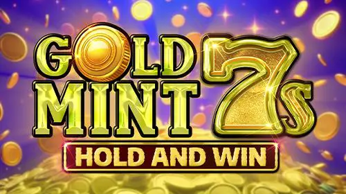 Gold Mint 7s Hold and Win