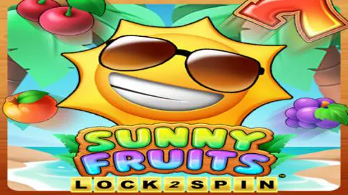 Sunny Fruits Lock 2 Spin