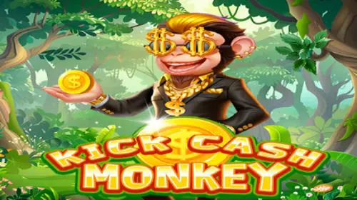 Kick Cash Monkey