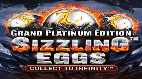 Sizzling Eggs Grand Platinum Edition