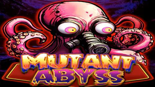 Mutant Abyss
