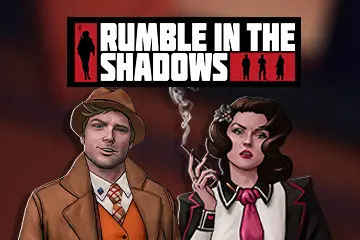 Rumble In The Shadows